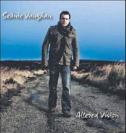 Seanie Vaughan: Altered Vision [CD]