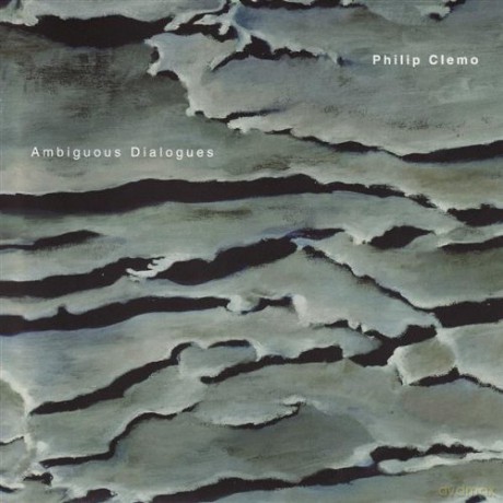 Philip Clemo: Ambiguous Dialogues s [CD]