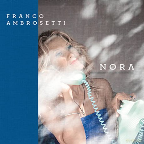 Franco Ambrosetti: Ambrosetti,Franco-Nora(SACD) [CD]
