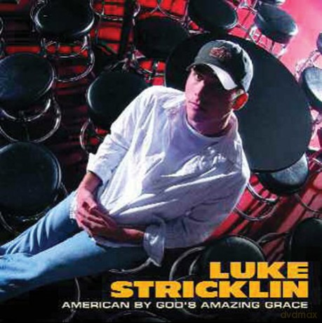 Luke Stricklin: American By God'S Amazing Grace [CD]