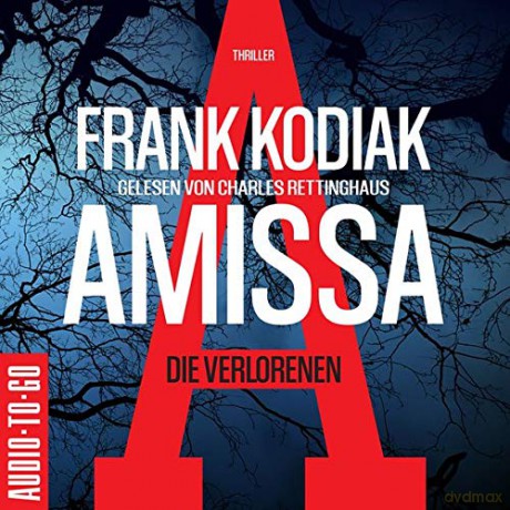 Frank Kodiak: Amissa.Die Verlorenen [2CD]