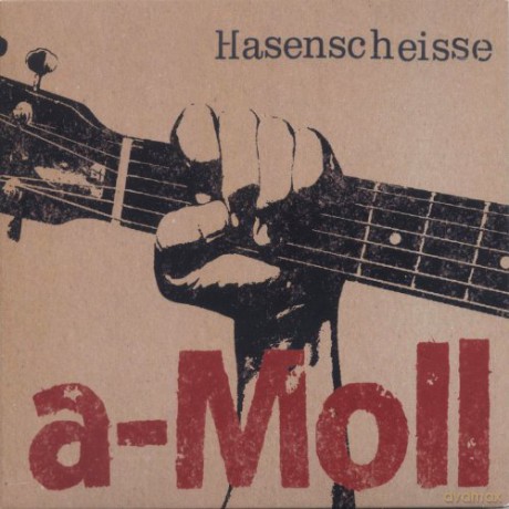 Hasenscheisse: A-Moll [CD]