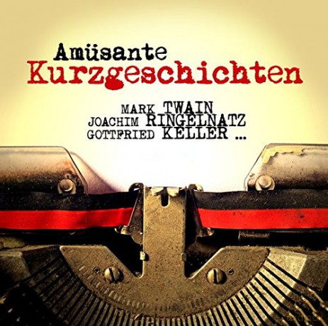 Amüsante Kurzgeschichten [CD]