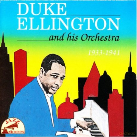 Ellington Duke: And His Orchestra 1933-41 [CD]