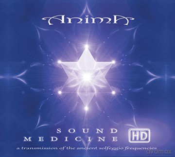 Anima: Sound Medicine - A Transmission of Ancient [CD]