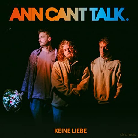 Ann Can't Talk: Ann Can't Talk-Keine Liebe [CD]