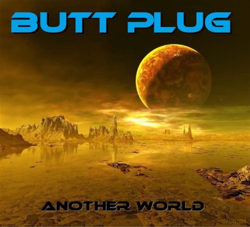 Butt Plug: Another World [CD]
