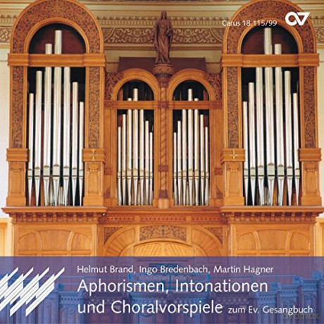 Brand/Bredenbach/Hagner: Aphorismen,Intonationen Und Choralvorspiele [CD]