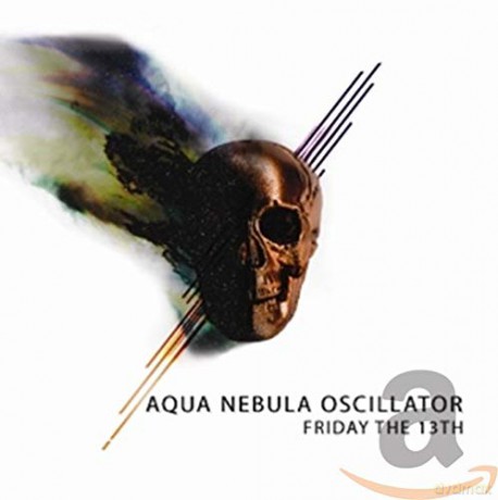 Aqua Nebula Oscillator: Aqua Nebula Oscillator - Friday The 13Th [CD]