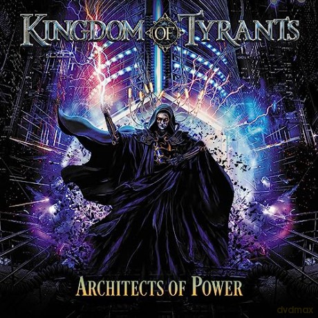 Kingdom Of Tyrants: Architects Of Power [CD]