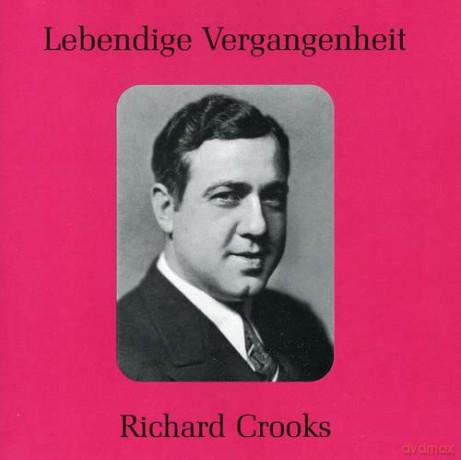 Crooks Richard: Arien und Lieder [CD]