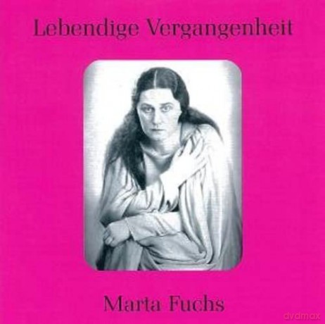 Fuchs Martha: Arien und Lieder [CD]