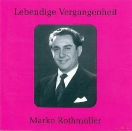 Rothmüller Marko: Arien und Lieder [CD]