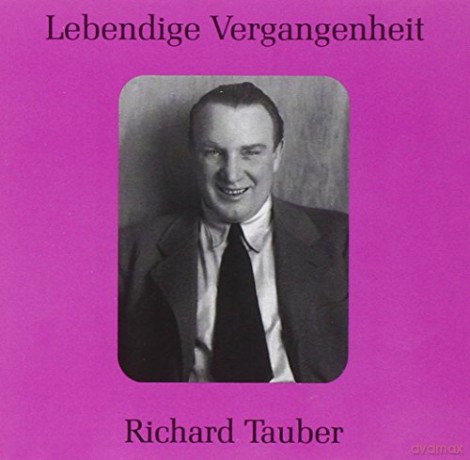 Tauber Richard: Arien und Lieder [CD]