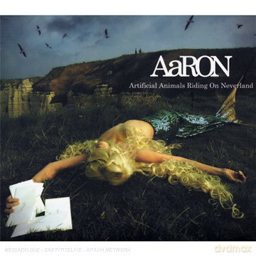 Aaron: Artificial Animals Riding On Neverland [CD]