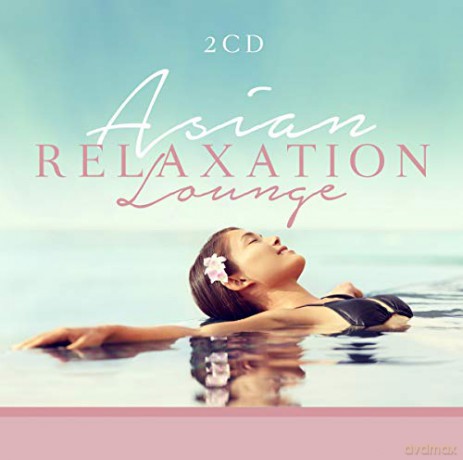 Asian Relaxation Lounge [2CD]