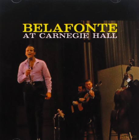 Harry Belafonte: At Carnegie Hall [CD]