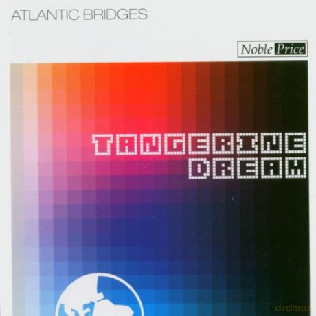 Tangerine Dream: Atlantic Bridges [CD]