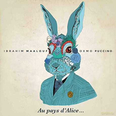 Ibrahim Maalouf: Au Pays D'Alice [CD]