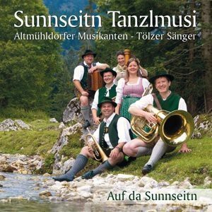Sunnseitn/Altmühldorfer/Tölzer Sänger: Auf Da Sunnseitn [CD]