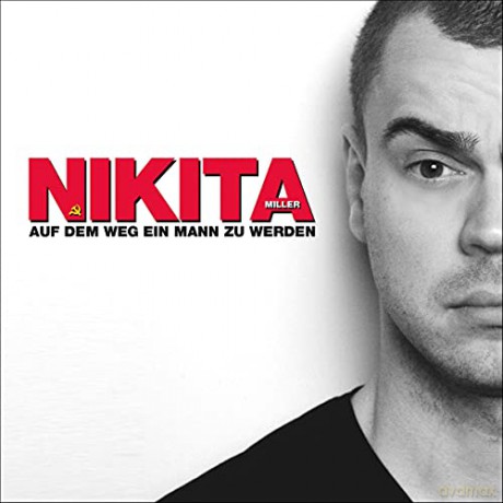 Nikita Miller: Auf Dem Weg,Ein Mann Zu Werden [2CD]