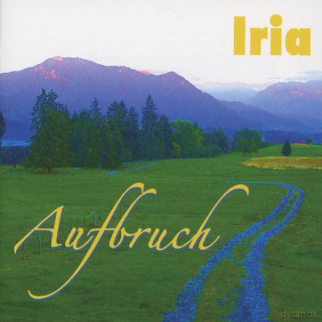 Iria Schärer: Aufbruch [CD]
