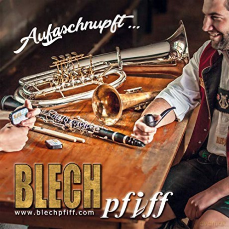 Blechpfiff: Aufgschnupft [CD]