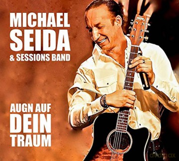 Michael Seida: Augn auf dein Traum [CD]