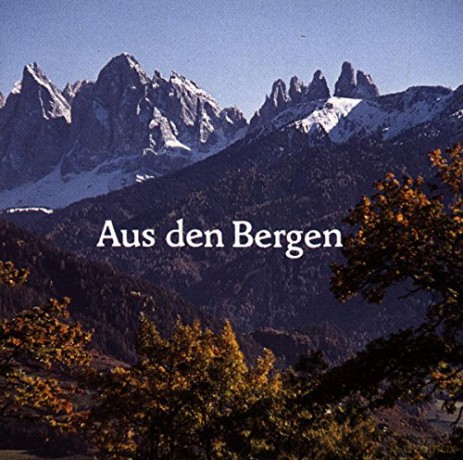 Aus Den Bergen [CD]