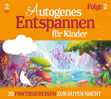 Autogenes Entspannen Für Kinder-Folge 2 [2CD]