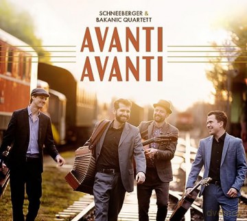 Schneeberger/Bakanic Quartett: Avanti Avanti [CD]