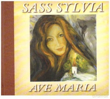 Sass Sylvia: Ave Maria [CD]