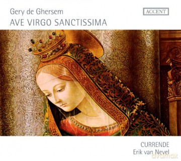 Van Nevel/Currende: Ave Virgo Sanctissima-Marienmusik An Den [CD]
