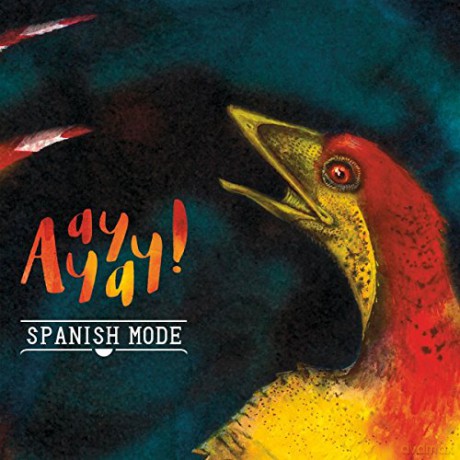 Spanish Mode: Ay Ay Ay [CD]