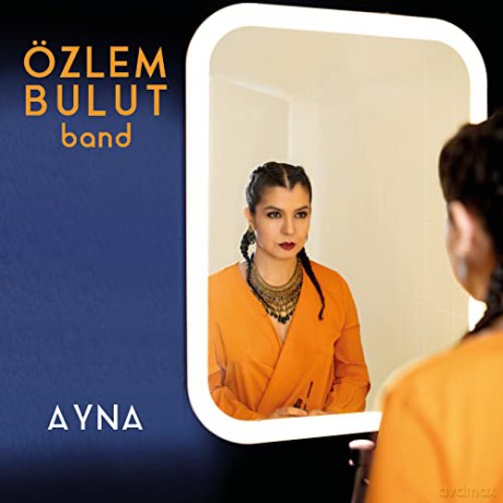 Özlem Bulut Band: Ayna [CD]