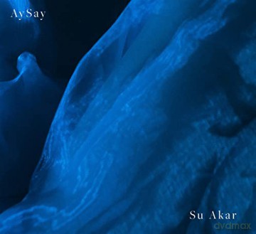 Aysay-Su Akar -Digi- [CD]