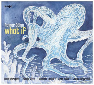 Rainer BHm: Bhm,Rainer-What If [CD]