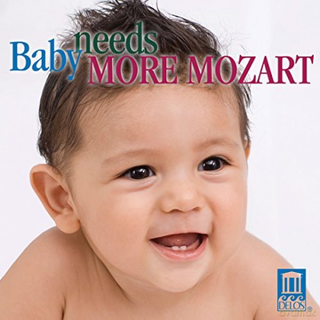 Baby Needs More Mozart [CD]