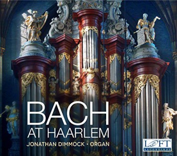 Jonathan Dimmock: Bach at Haarlem [CD]