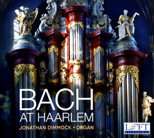 Jonathan Dimmock: Bach at Haarlem [CD]