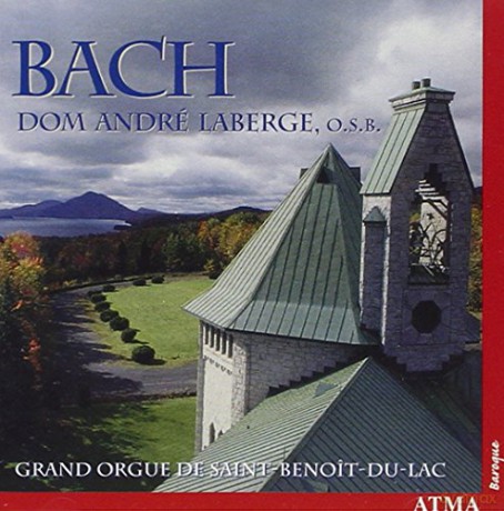 Dom Andre Laberge: Bach: Organ Works [CD]