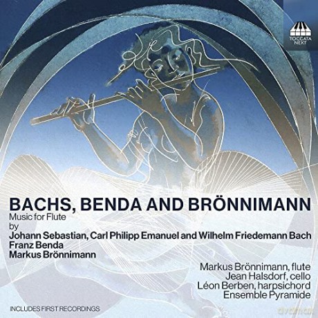Brönnimann/Halsdorf/Berben/Ensemble Pyramide: Bachs, Benda und Brönnimann [CD]