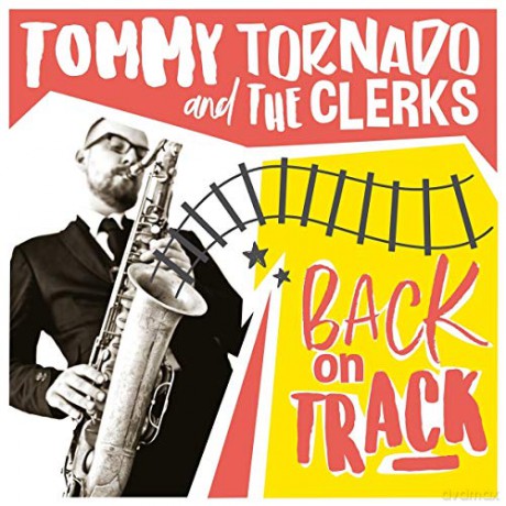 Tommy Tornado: Back On Track [CD]