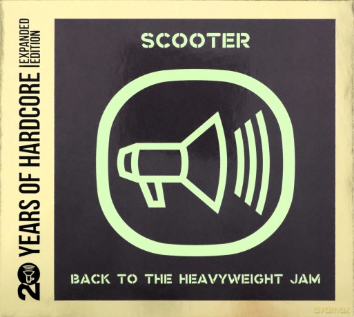 Scooter: Back To The Heavyweight Jam (20 Y.O.H.E.E.) [2CD]