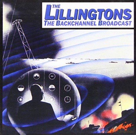 The Lillingtons: Backchannel Broadcast [CD]