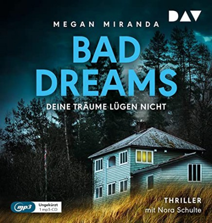 Megan Miranda: Bad Dreams.Deine Träume Lügen Nicht. [CD]