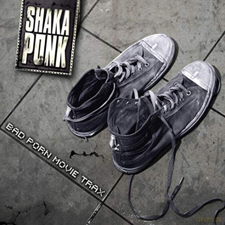 Shaka Ponk: Bad Porn Movie Trax [CD]