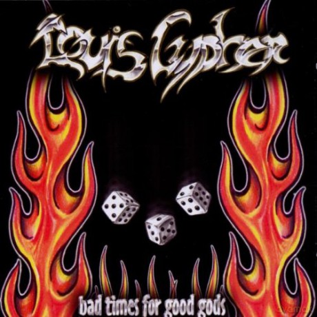 Louis Cypher: Bad Times For Good Gods [CD]