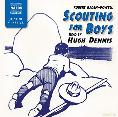 Hugh Dennis: Baden-Powell: Scouting for Boys [2CD]