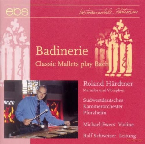 Badinerie-Classic Mallets (M [CD]